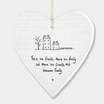 Calon Borslen | East of India Porcelain Hanging Heart – There are Friends, There are Family.