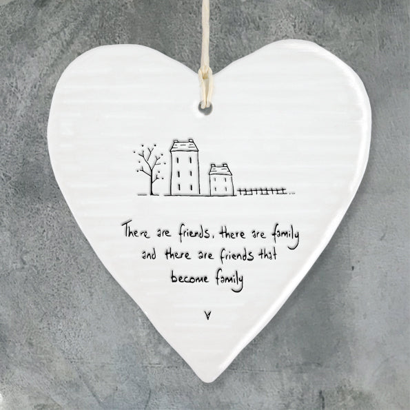 Calon Borslen | East of India Porcelain Hanging Heart – There are Friends, There are Family.