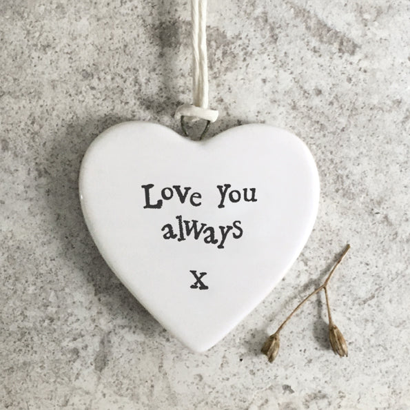 Calon Borslen | East of India Porcelain Hanging Heart – Love You Always