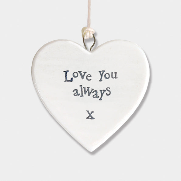 Calon Borslen | East of India Porcelain Hanging Heart – Love You Always