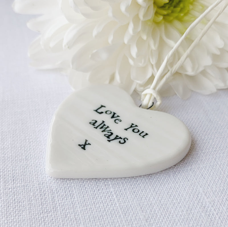 Calon Borslen | East of India Porcelain Hanging Heart – Love You Always