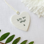 Calon Borslen | East of India Porcelain Hanging Heart – Love You Always